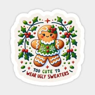 Too Cute To Wear Ugly Sweaters Sticker